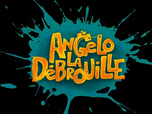 Angelo la debrouille Angelo la debrouille