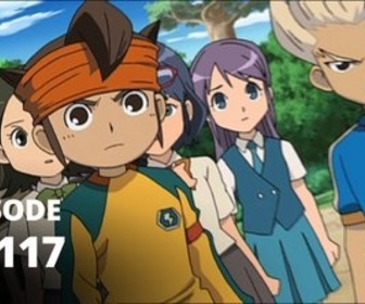 Inazuma Eleven - S03 E117 - Les joueurs de dernière génération!